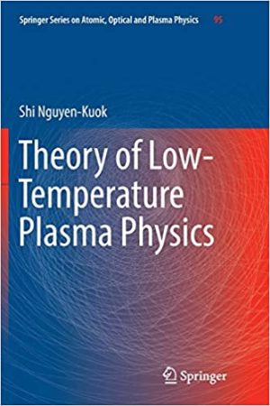 Theory of Low Temperature Plasma Physics