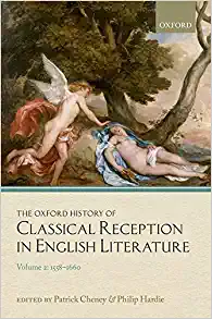 The Oxford History of Classical Reception in English Literature Volume 2 1558 1660