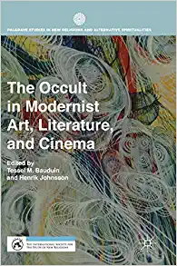 The Occult in Modernist Art Literature and Cinema