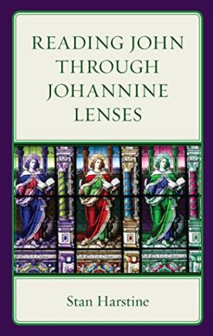 Reading John through Johannine Lenses Interpreting Johannine Literature