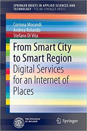From Smart City to Smart Region Digital Services for an Internet of Places