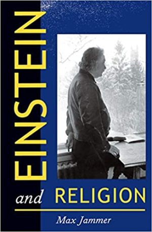Einstein and Religion Physics and Theology
