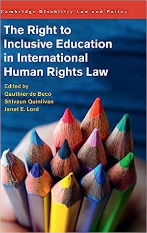 The Right to Inclusive Education in International Human Rights Law