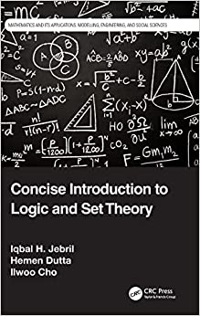 Concise Introduction to Logic and Set Theory