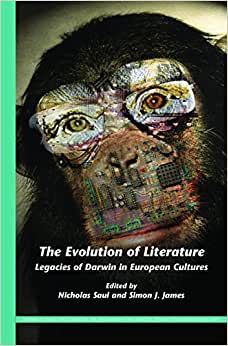 The Evolution of Literature Legacies of Darwin in European Cultures