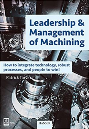 Leadership & Management of Machining