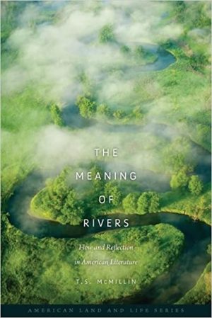 The Meaning of Rivers Flow and Reflection in American Literature