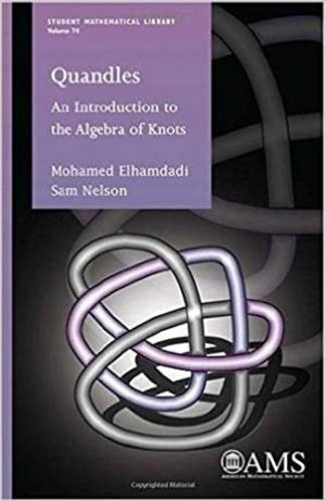 Quandle An Introduction to the Algebra of Knots