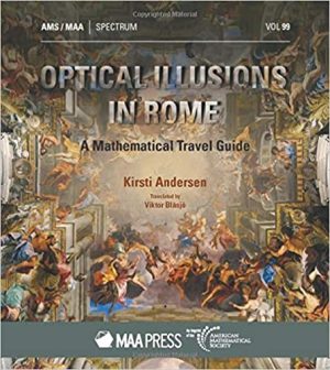 Optical Illusions in Rome A Mathematical Travel Guide