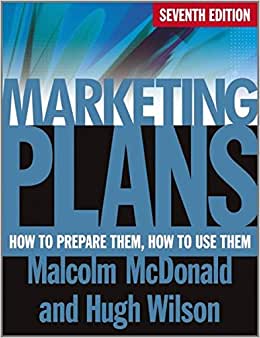 Marketing Plans How to Prepare Them How to Use Them 7th Edition