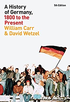 A History of Germany 1800 to the Present 5th Edition