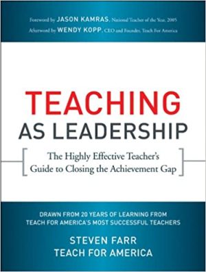 Teaching As Leadership