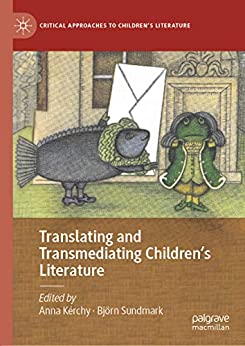 Translating and Transmediating Childrens Literature