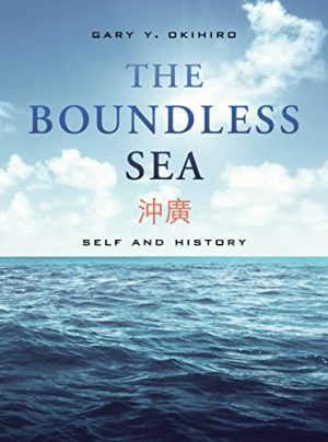 The Boundless Sea Self and History