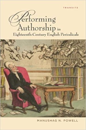 Performing Authorship in Eighteenth Century English Periodicals