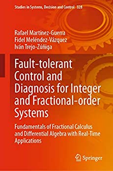Fault tolerant Control and Diagnosis for Integer and Fractional order Systems