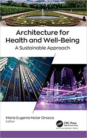 Architecture for Health and Well Being A Sustainable Approach