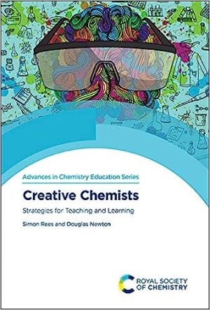 Creative Chemists Strategies for Teaching and Learning