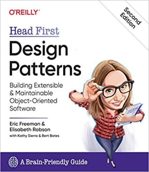 Head First Design Patterns Building Extensible and Maintainable Object Oriented Software 2nd Edition