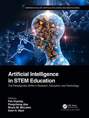Artificial Intelligence in STEM Education The Paradigmatic Shifts in Research Education and Technology