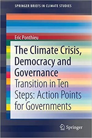 The Climate Crisis Democracy and Governance Transition in Ten Steps Action Points for Governments