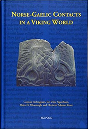 Norse gaelic Contacts in a Viking World