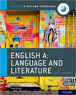 IB English A Language and Literature IB English A Language and Literature Course Book 2nd Edition