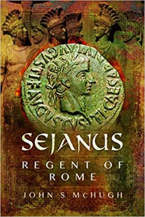 Sejanus Regent of Rome
