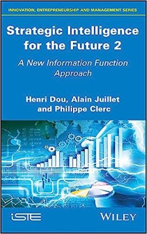 Strategic Intelligence for the Future 2 A New Information Function Approach