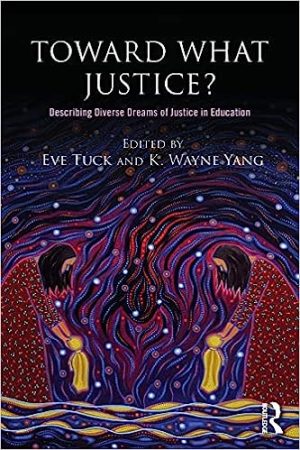 Toward What Justice Describing Diverse Dreams of Justice in Education