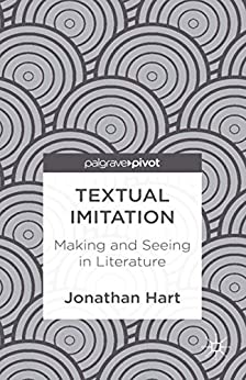 Textual Imitation Making and Seeing in Literature