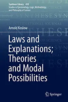 Laws and Explanations Theories and Modal Possibilities