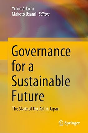 Governance for a Sustainable Future The State of the Art in Japan