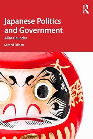 Japanese Politics and Government 2nd Edition