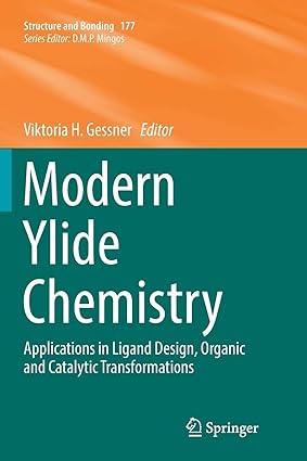 Modern Ylide Chemistry Applications in Ligand Design Organic and Catalytic Transformations