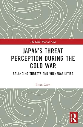 Japans Threat Perception during the Cold War