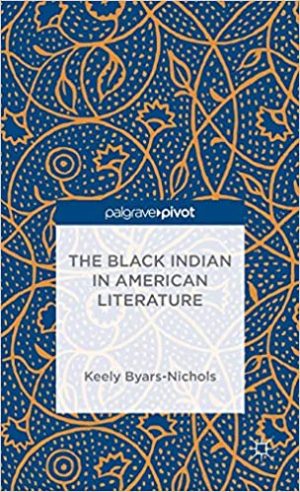 The Black Indian in American Literature