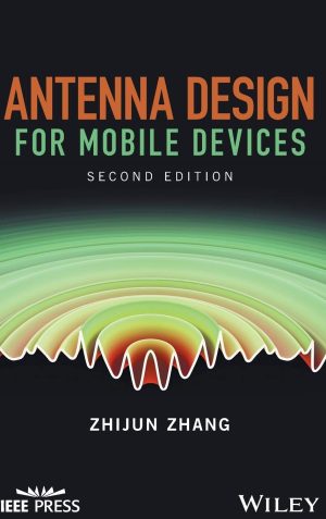 Antenna Design for Mobile Devices 2nd Edition