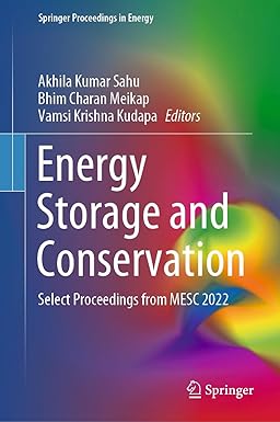 Energy Storage and Conservation Select Proceedings from MESC 2022