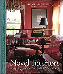 Novel Interiors Living in Enchanted Rooms Inspired by Literature