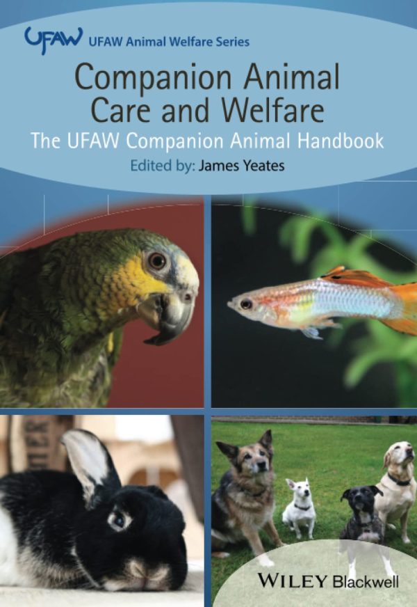 Companion Animal Care and Welfare The UFAW Companion Animal Handbook