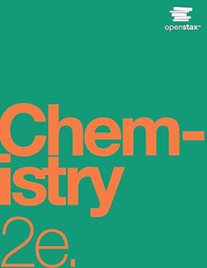 Chemistry 2e by OpenStax 2ndEdition