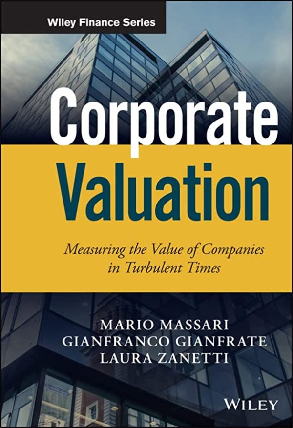 Corporate Valuation Measuring the Value of Companies in Turbulent Times