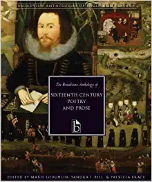 The Broadview Anthology of Sixteenth Century Poetry and Prose