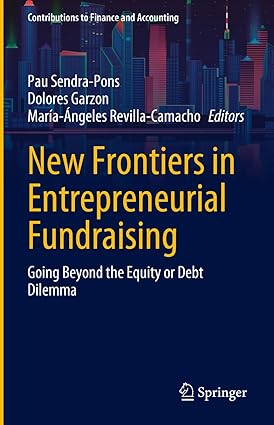 New Frontiers in Entrepreneurial Fundraising Going Beyond the Equity or Debt Dilemma