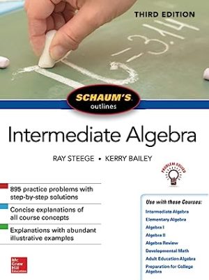 Schaums Outline of Intermediate Algebra 3rd Edition