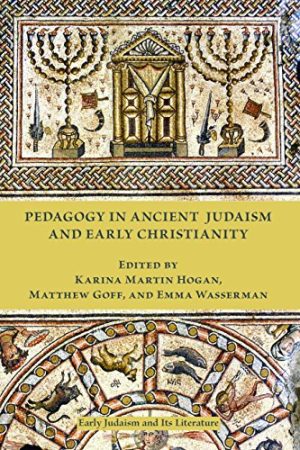 Pedagogy in Ancient Judaism and Early Christianity