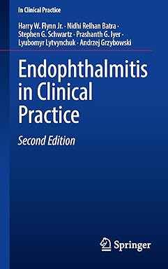 Endophthalmitis in Clinical Practice 2nd Edition
