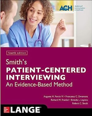 Smiths Patient Centered Interviewing An Evidence Based Method 4th Edition