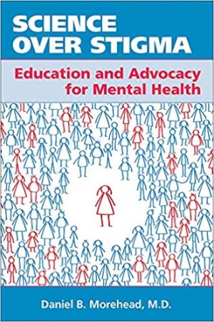 Science over Stigma Education and Advocacy for Mental Health